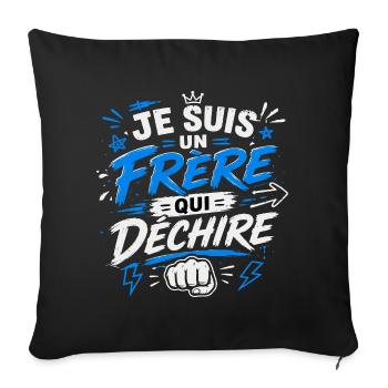 Je suis un Frère qui déchire - Housse de coussin décorative 45 x 45 cm - noir - Devant