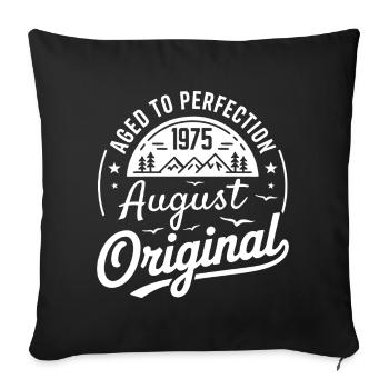Perfekt gereift im August 1975 - Sofakissenbezug 45 x 45 cm - Schwarz - Vorne