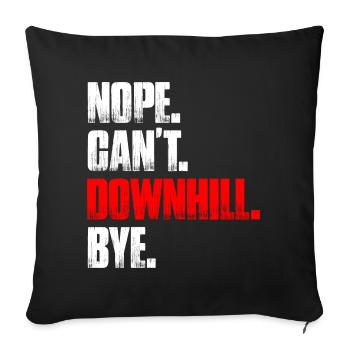 Non, on ne peut pas faire du VTT en descente. - Housse de coussin décorative 45 x 45 cm - noir - Devant