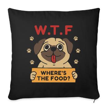 WTF Where's The Food? - Sofa pillowcase 17,3'' x 17,3'' (45 x 45 cm) - black - Front