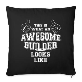 This is what an Awesome Builder Looks Like Gift - Sofa pillowcase 17,3'' x 17,3'' (45 x 45 cm) - black - Front