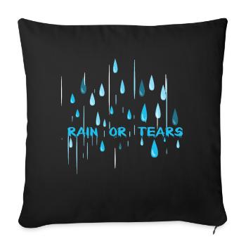 Regen oder Tränen? - Sofakissenbezug 45 x 45 cm - Schwarz - Vorne