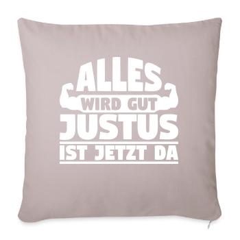 Alles wird gut Justus ist jetzt da - Sofakissenbezug 45 x 45 cm - helles Taupe - Vorne