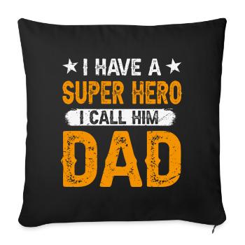 J’ai un super-héros, je l’appelle papa - Housse de coussin décorative 45 x 45 cm - noir - Devant