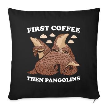 Premier café puis pangolins pangolin - Housse de coussin décorative 45 x 45 cm - noir - Devant