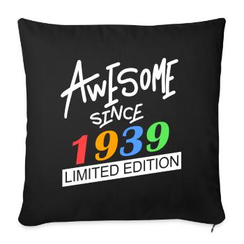 1939 - Jahrgang 1939 - Fantastisch seit 1939 - Sofakissenbezug 45 x 45 cm - Schwarz - Vorne
