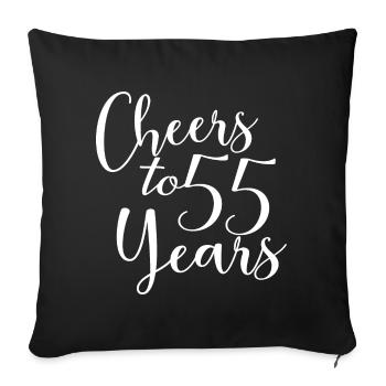 Cheers To 55 Years 55th Birthday Anniversary - Sofa pillowcase 17,3'' x 17,3'' (45 x 45 cm) - black - Front