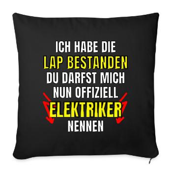 Elektriker Lehrabschlussprüfung LAP bestanden - Sofakissenbezug 45 x 45 cm - Schwarz - Vorne