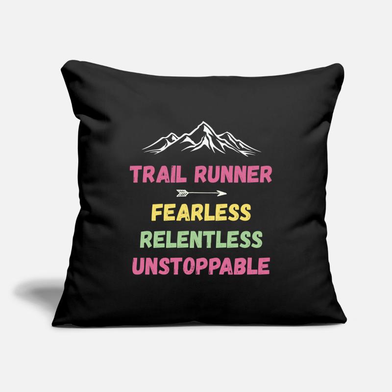 Trail Runner - Intrépide. Implacable. Imparable. Housse de coussin décorative 45 x 45 cm