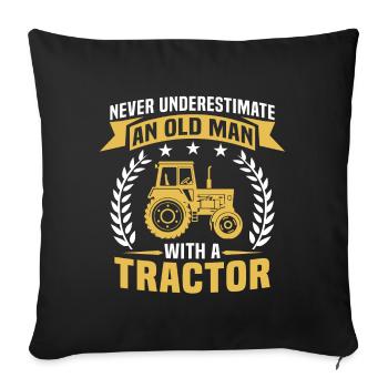 Never Underestimate An Old Man With A Tractor - Sofa pillowcase 17,3'' x 17,3'' (45 x 45 cm) - black - Front