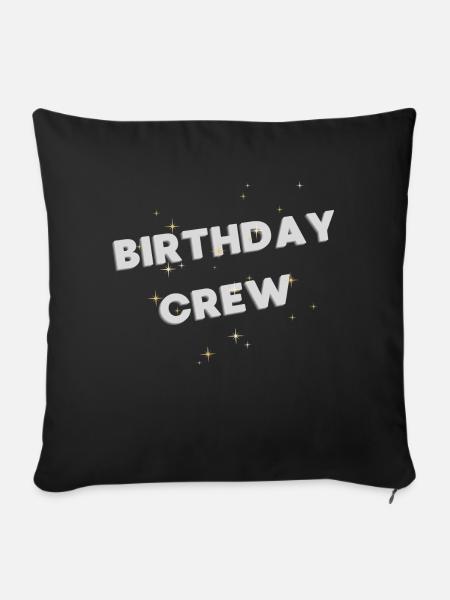 Birthday Crew - Sofakissenbezug 45 x 45 cm - Schwarz