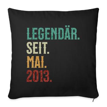 Legendär. Seit. Mai. 2013. Retro Birthday - Sofakissenbezug 45 x 45 cm - Schwarz - Vorne