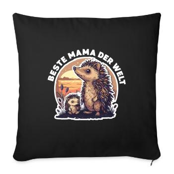 Mama Mutter Beste Mama der Welt Igel Spruch - Sofakissenbezug 45 x 45 cm - Schwarz - Vorne