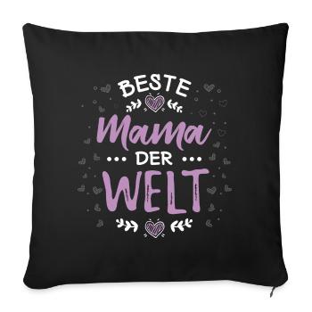 Best mom in the world - Nice idea for all moms - Sofa pillowcase 17,3'' x 17,3'' (45 x 45 cm) - black - Front