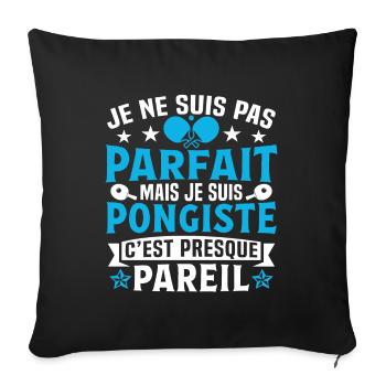 je suis pongiste c'est presque pareil - Housse de coussin décorative 45 x 45 cm - noir - Devant