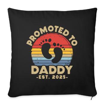 Promoted to dad set for 2025 - Sofa pillowcase 17,3'' x 17,3'' (45 x 45 cm) - black - Front