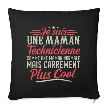 Je suis une maman Technicienne, carrément cool - Housse de coussin décorative 45 x 45 cm - noir - Devant