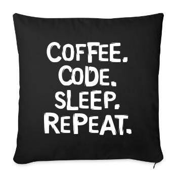 coffee code sleep - repeat programmer work - Sofa pillowcase 17,3'' x 17,3'' (45 x 45 cm) - black - Front