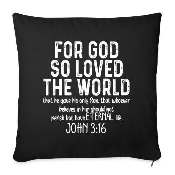 Pour Dieu Aime Le Monde John 3:16 - Housse de coussin décorative 45 x 45 cm - noir - Devant