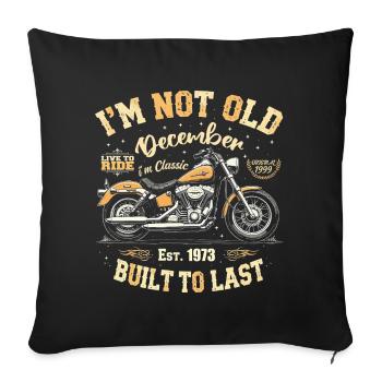 I'm not old December Year of construction 1973 - Sofa pillowcase 17,3'' x 17,3'' (45 x 45 cm) - black - Front