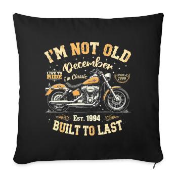 Je ne suis pas vieux Décembre Année de construction 1994 - Housse de coussin décorative 45 x 45 cm - noir - Devant