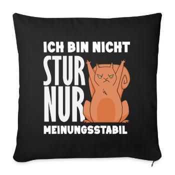 Not stubborn, just stable in opinion - Sofa pillowcase 17,3'' x 17,3'' (45 x 45 cm) - black - Front