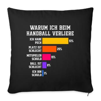 Why I lose at handball Handball - Sofa pillowcase 17,3'' x 17,3'' (45 x 45 cm) - black - Front