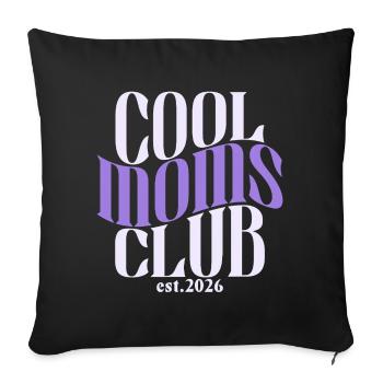 Cool Moms Club - Mom Mother's Day Birth Gift - Sofa pillowcase 17,3'' x 17,3'' (45 x 45 cm) - black - Front