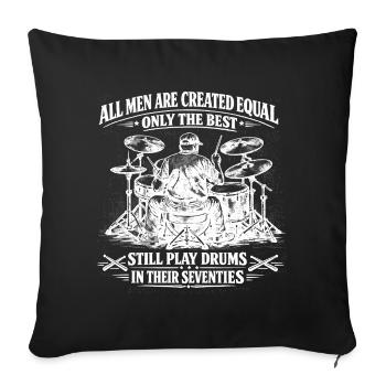 Drummer 70 Years Music Humor Birthday Gift - Sofa pillowcase 17,3'' x 17,3'' (45 x 45 cm) - black - Front