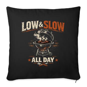 Low And Slow Barbecue | Grill Master Gift - Sofa pillowcase 17,3'' x 17,3'' (45 x 45 cm) - black - Front