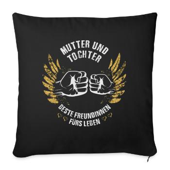 Mutter und Tochter Freundinnen - Sofakissenbezug 45 x 45 cm - Schwarz - Vorne