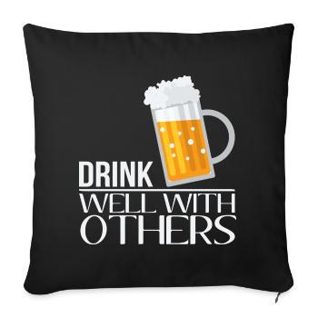 Buvez bien avec les autres - Housse de coussin décorative 45 x 45 cm - noir - Devant