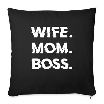 Wife Mom Boss Mothers Day Gift - Shirt - Sofa pillowcase 17,3'' x 17,3'' (45 x 45 cm) - black - Front