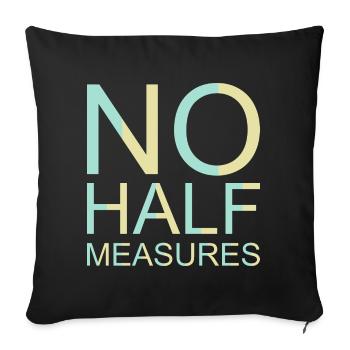 Graphique sans demi-mesures - Housse de coussin décorative 45 x 45 cm - noir - Devant