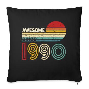 1990 Geschenk Geburtstag Jahrgang Spruch - Sofakissenbezug 45 x 45 cm - Schwarz - Vorne