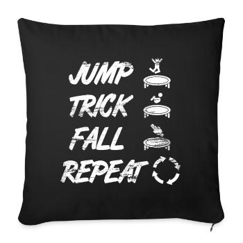 Trampoline slogan - Sofa pillowcase 17,3'' x 17,3'' (45 x 45 cm) - black - Front
