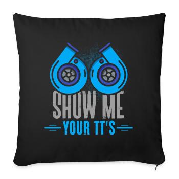 Zeig Mir Deine T T's Funny Twin Turbo Car Racing - Sofakissenbezug 45 x 45 cm - Schwarz - Vorne