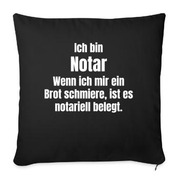 Notar schmiert sich ein Brot - Sofakissenbezug 45 x 45 cm - Schwarz - Vorne