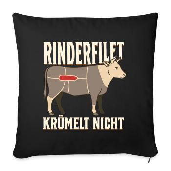 Rinderfilet krümelt nicht - Sofakissenbezug 45 x 45 cm - Schwarz - Vorne