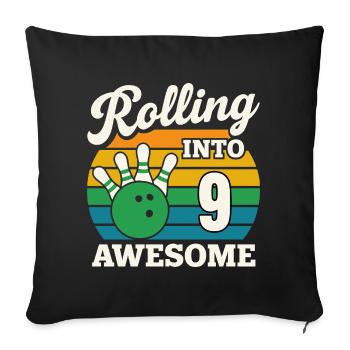 Rolling Into 9 Awesome Bowling Design - Sofa pillowcase 17,3'' x 17,3'' (45 x 45 cm) - black - Front