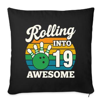 Rouler dans le t-shirt d’anniversaire de 19 ans - Housse de coussin décorative 45 x 45 cm - noir - Devant