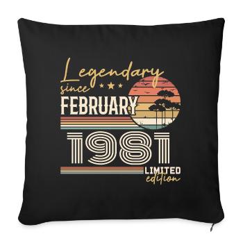 February 1981 Anniversary 1981 Legends February - Sofa pillowcase 17,3'' x 17,3'' (45 x 45 cm) - black - Front