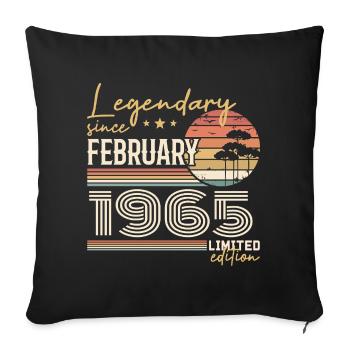 Février 1965 anniversaire 1965 légendes Février - Housse de coussin décorative 45 x 45 cm - noir - Devant