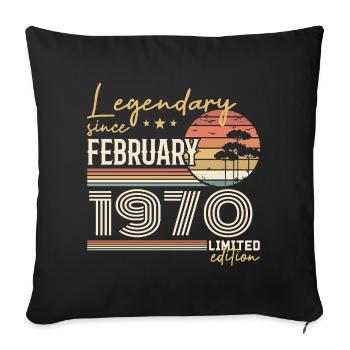 February 1970 Anniversary 1970 Legends February - Sofa pillowcase 17,3'' x 17,3'' (45 x 45 cm) - black - Front