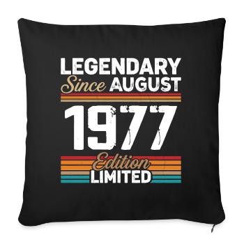 Legendär seit August 1977 Vintage Retro - Sofakissenbezug 45 x 45 cm - Schwarz - Vorne