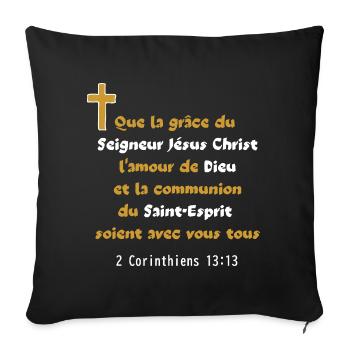 Bible Corinthinens 13:13 Paul Citation Jésus - Housse de coussin décorative 45 x 45 cm - noir - Devant