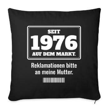 Seit 1976 auf dem Markt - 50. Geburtstag Lustig - Sofakissenbezug 45 x 45 cm - Schwarz - Vorne