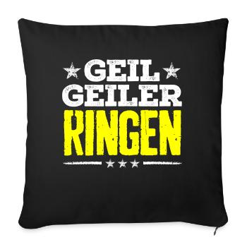 ringen - geil - Sofakissenbezug 45 x 45 cm - Schwarz - Vorne