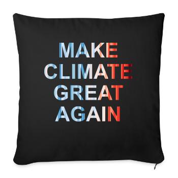 Make climate great again - Housse de coussin décorative 45 x 45 cm - noir - Devant