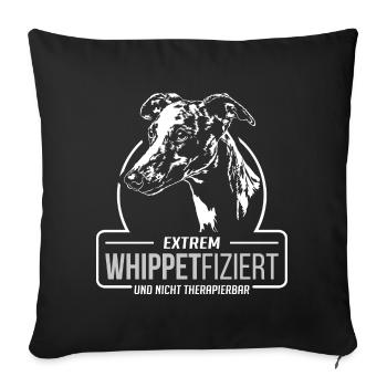 WHIPPETFIZIERT Whippet Hunde Spruch Wilsigns - Sofakissenbezug 45 x 45 cm - Schwarz - Vorne